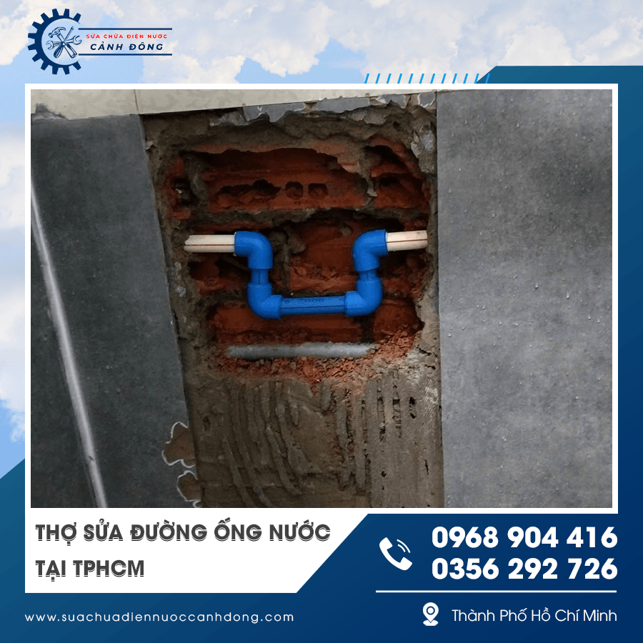 Thợ sửa đường ống nước tại TPHCM xử lý rò rỉ ống âm tường